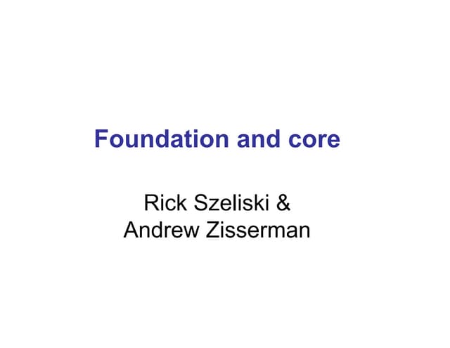 Fcv core szeliski_zisserman
