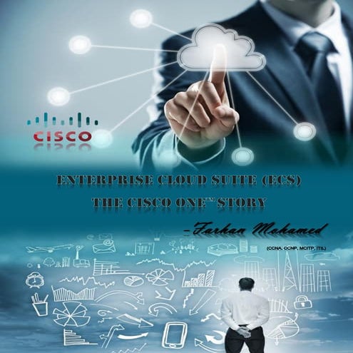 Enterprise Cloud Suite- The Cisco ONE Story!- FINAL (Edited)