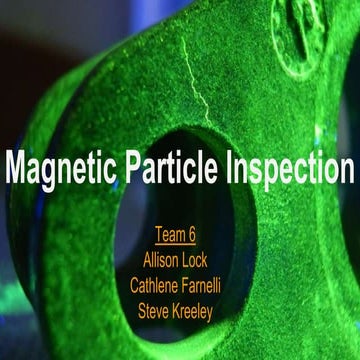 Magnetic Particle Inspection