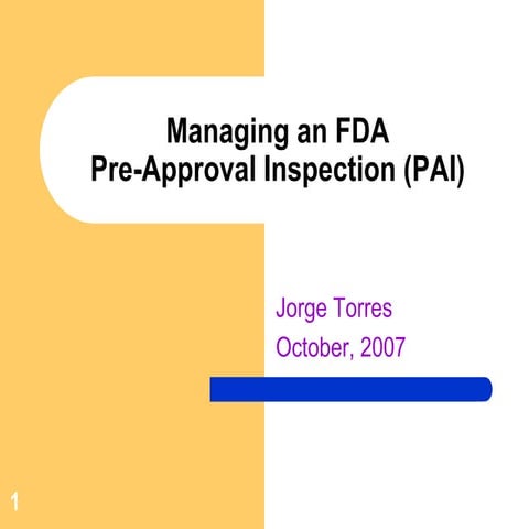 FDA PreApproval Inspection - Part 2