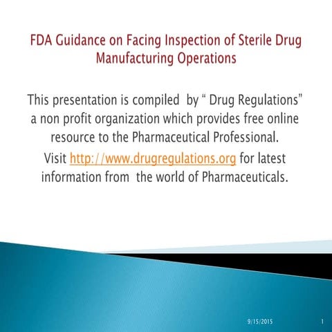 FDA Guidance on Facing Sterile Manufacturing  Inspections.