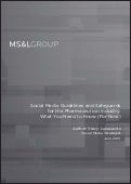 Social Media Guidelines and Safeguards for the Phamaceutical Industry: What You Need to Know (For Now)