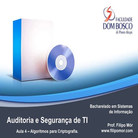 Auditoria e Segurança em TI - Aula 4