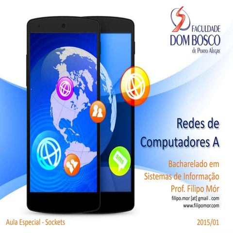Aula Especial - Redes de Computadores A - Sockets