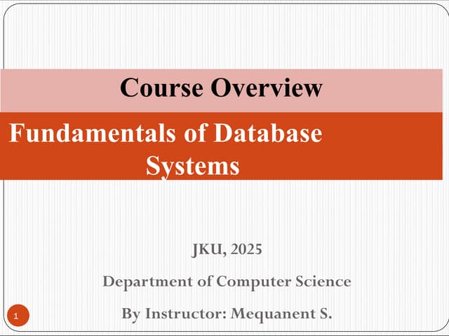 Fundamentals of Database System Course Overview.pptx