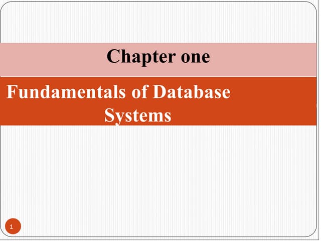 Fundamentals of Database System Course Overview & Chapter 1.pptx