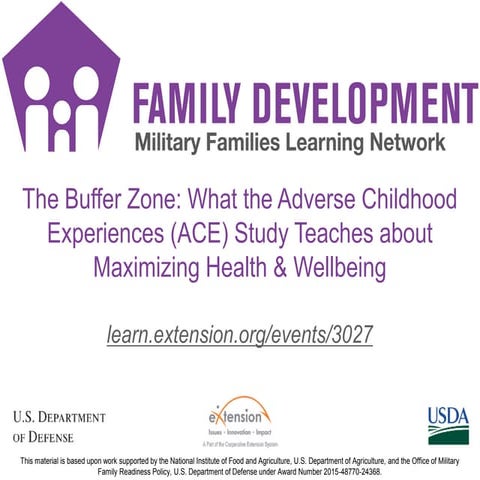 The Buffer Zone: What Adverse Childhood Experiences (ACE) Study Teaches about Maximizing Health and Wellbeing
