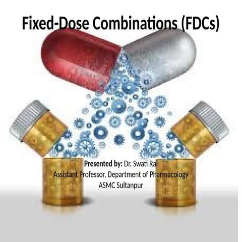 FDC.pptx fix dose combination advantage,disadvantage,ban drug