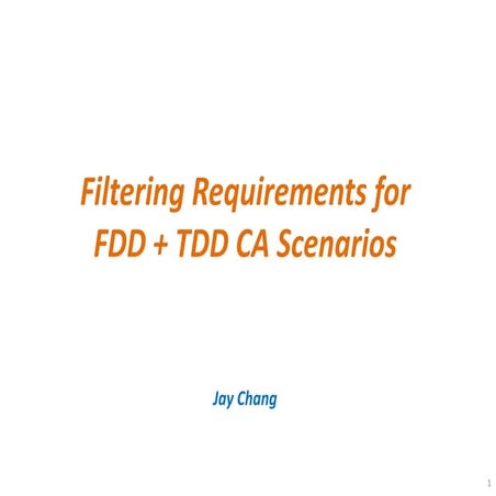 Filtering Requirements for FDD + TDD CA Scenarios
