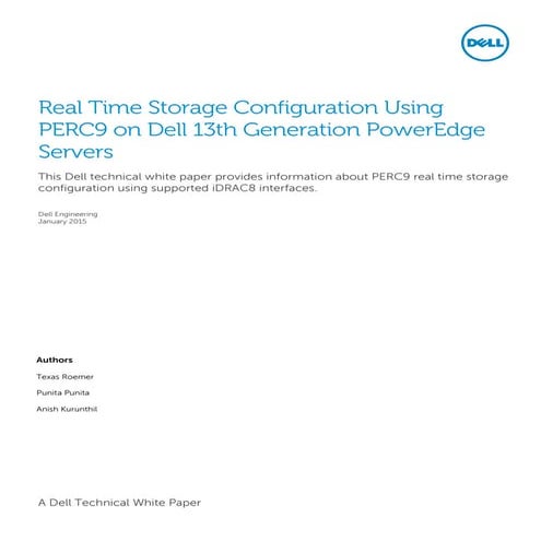 Real Time Storage Configuration Using PERC9 on Dell 13th Generation PowerEdge...