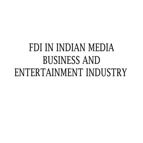 Fdi in indian media (1)