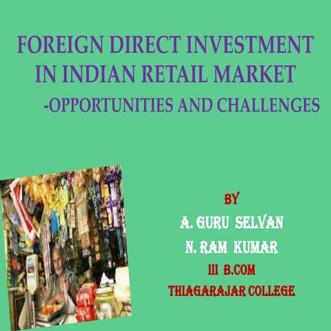 FDI in Indian retail market- oppertunities and challenges