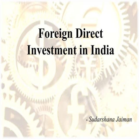 Foreign Direct Investment in India 