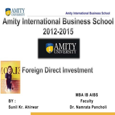 Foreign Direct Investment (FDI)