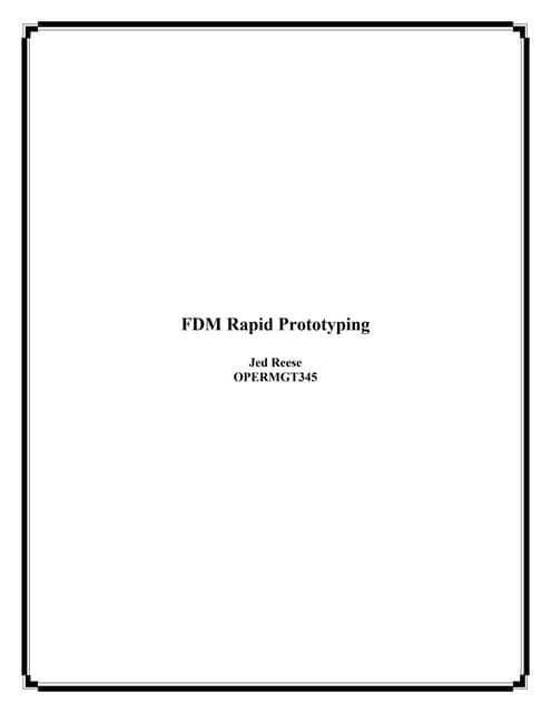 Fdm Rapid Prototyping