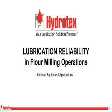 fdocuments.net_lubrication-reliability-in-flour-milling-operations-2018-1-24-...