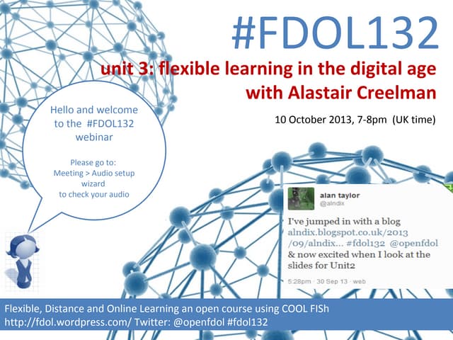 Fdol132 Unit 3: Flexible learning with Alastair Creelman