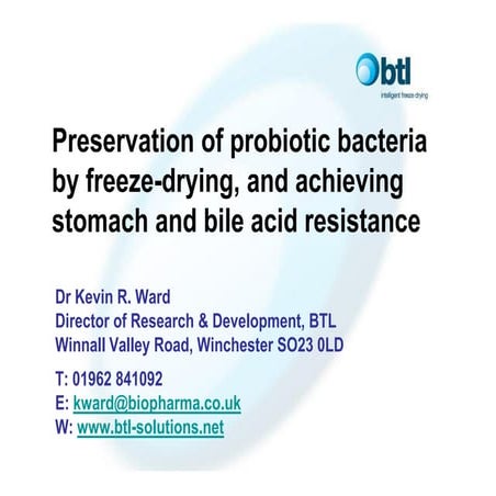 Preservation of Probiotic Bacteria by Freeze-Drying, and Achieving Stomach an...