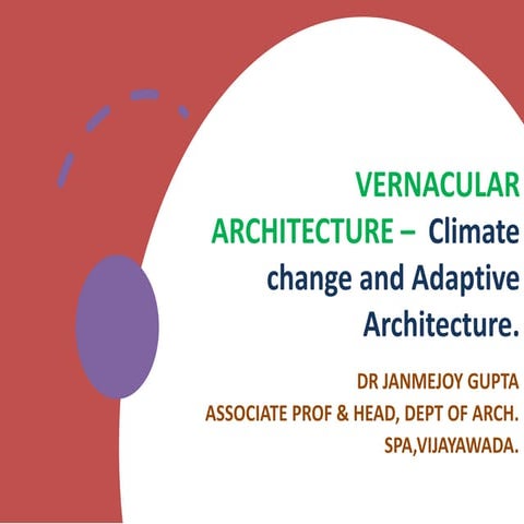  vernacular architecture in context to Climate Change