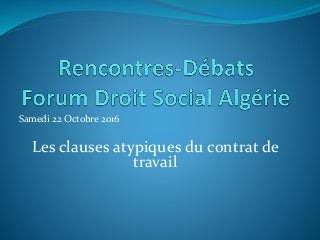 forum droit social Algérie: journée du 22102016