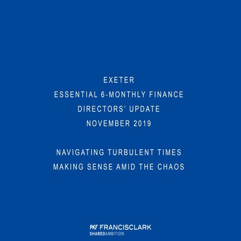 Exeter - Essential 6-monthly Finance Directors' Update - November 2019