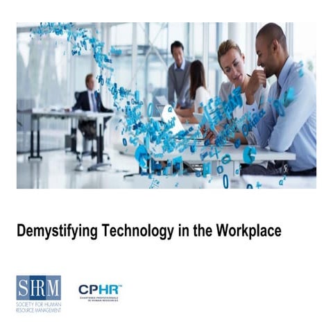 NEW-FINAL-SHRM_Demystifying-Technology-in-the-Workplace_2018-07-23.pdf