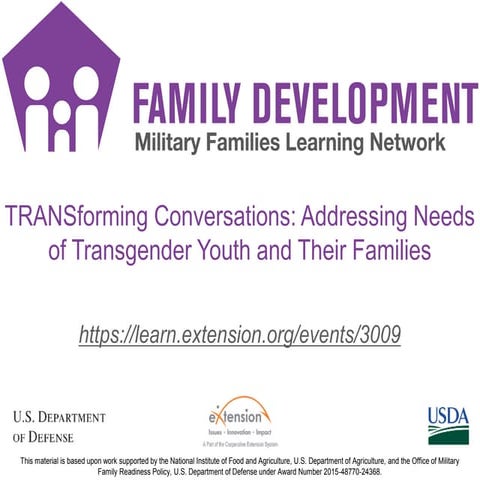 TRANSforming Conversations: Addressing Needs of Transgender Youth and Their Families 