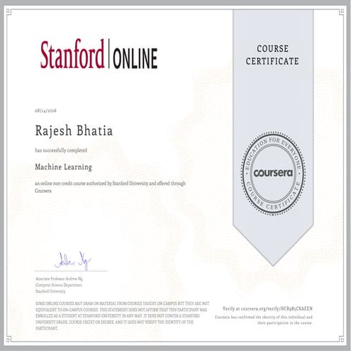 Rajesh Bhatia Coursera Machine Learning Certificate - HCR9R5CKAEEN