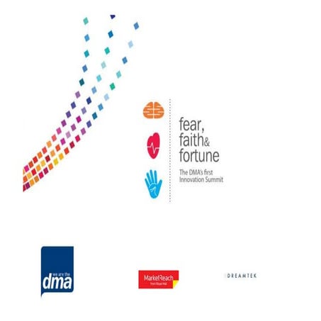 Fear, faith and fortune, an innovation summit