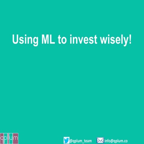 Fearless investing and ml - Bangalore MeetUp May 9th
