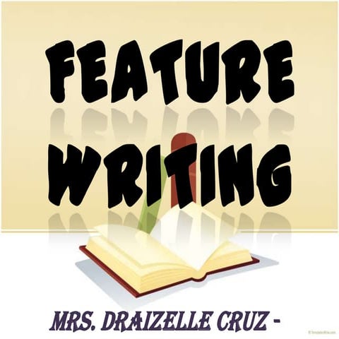 Feature and literary writing