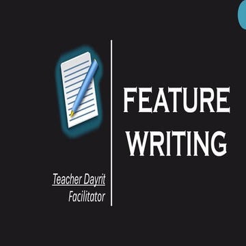 Feature Writing English, A winning chance of writing a feature story