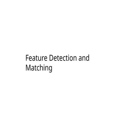 Comprehensive Guide to Feature Detection and Matching in Image ...