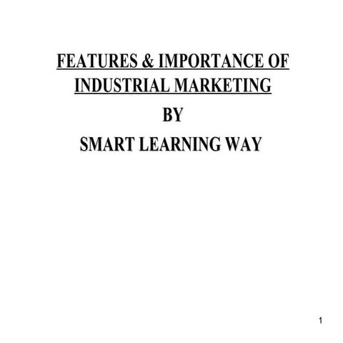 Features & importance of industrial marketing