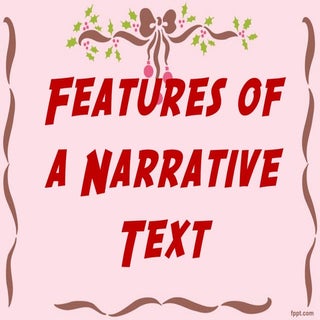 Features of a narrative text