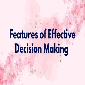 Features of Effective decision making in Management