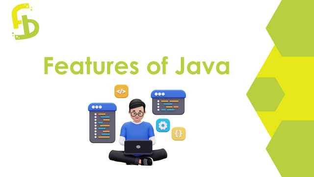 Features of Java- Explore various features of Java | PPT