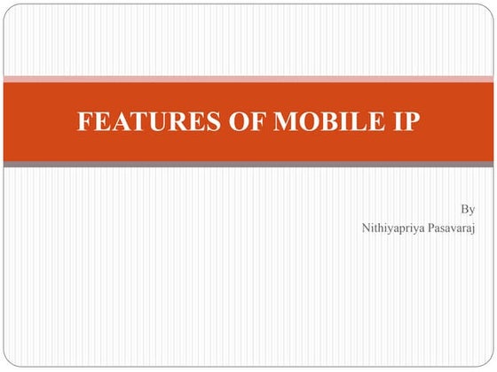 Features of mobile ip