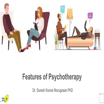 Features of psychotherapy
