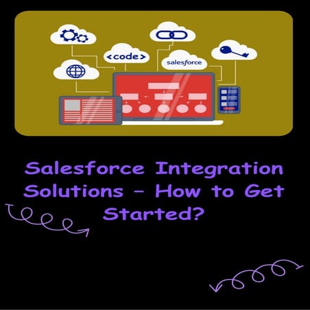 Salesforce Integration Solutions – How to Get Started? | PDF | Sales ...
