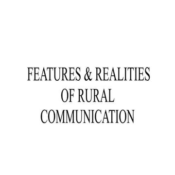 Features &amp; realities of rural communication