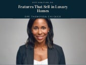 Features That Sell in Luxury Homes