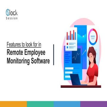 Features to look for in Remote Employee Monitoring Software.pptx