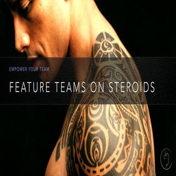 Feature Teams On Steroids