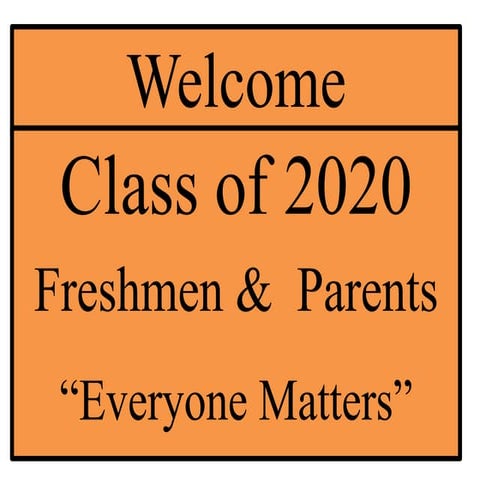 Freshman and Parents Night for Class of 2020