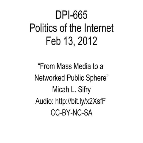 From Mass Media to the Networked Public Sphere