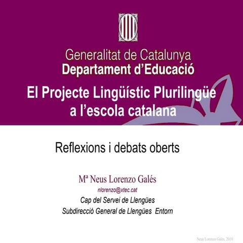 El projecte Plurilingüe a l'escola catalana