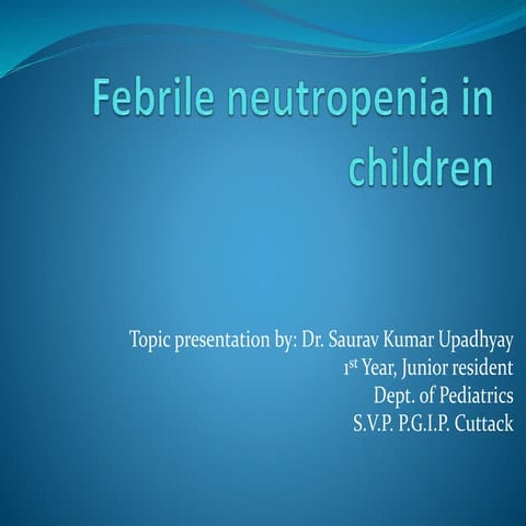 Febrile neutropenia in chidren