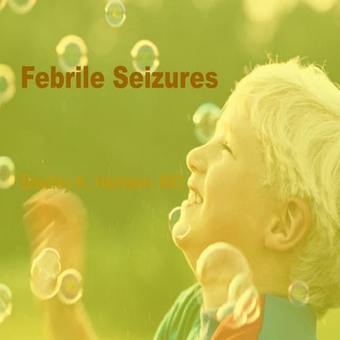 Febrile seizure / Pediatrics | PPTX