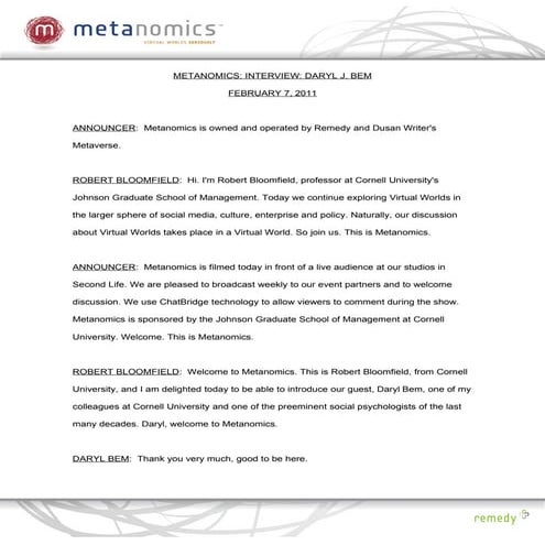 February 7th daryl j. bem, social psychologist emeritus joins robert bloomfield